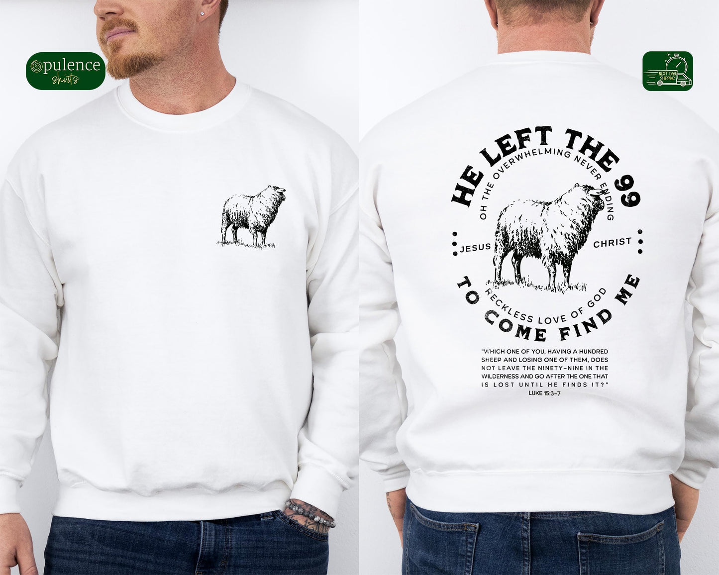 Christian Men's Shirt, He Left 99 to Come Find Me Shirt, Bible Verse Tee, Religious Shirt for Men, Inspirational Faith Tee, Christian Shirt