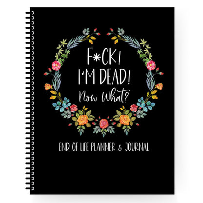 Fxck I'm Dead, End Of Life Planner
