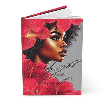 Black Girl Magic Journal Your Light Shines Through Floral Hardcover Journal, Inspirational Journal for Women, Notebook, Beautiful Gray
